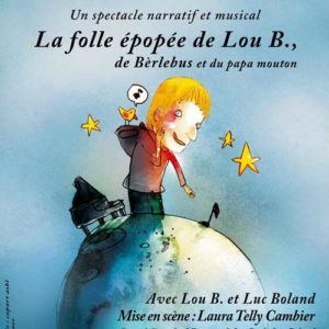 Loub,Luc Boland,Le Monty,Le Fou rire,Théatre,Laura Telly Cambier,Berlébus